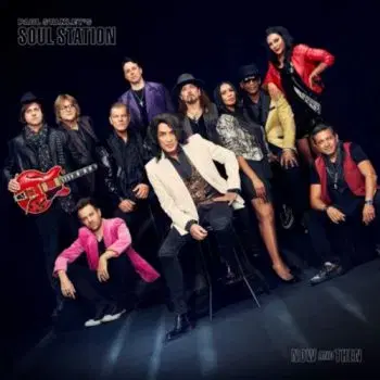 Paul Stanley's Soul Station - Now And Then CD - Paul Stanley's Soul Station