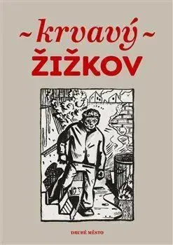 Krvavý Žižkov - Martin Reiner