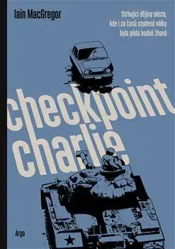 Checkpoint Charlie - Iain MacGregor