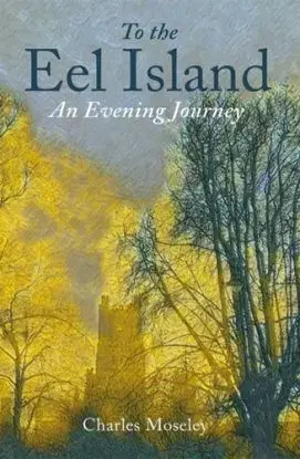 To the Eel Island - Dr. Charles Moseley