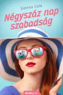 Négyszáz nap szabadság - Sienna Cole