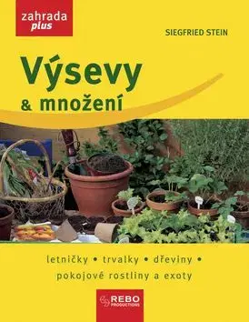 Výsevy a množení - Siegfried Stein