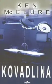 Kovadlina - Mc Clure Ken
