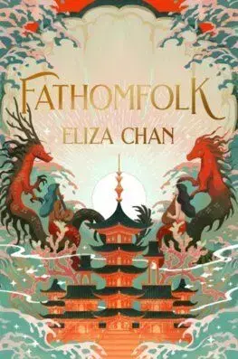 Fathomfolk - Eliza Chan