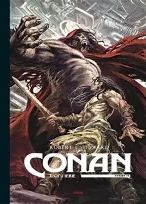 Conan z Cimmerie - Svazek IV. - Howard Robert Erwin