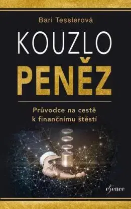 Kouzlo peněz - Bari Tesslerová