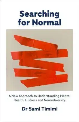 Searching for Normal - Sami Timimi