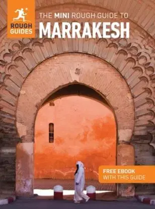The Mini Rough Guide to Marrakesh: Travel Guide with eBook - Alice Morrison, Guides Rough