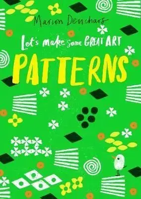 Let's Make Some Great Art - Patterns - Marion Deuchars