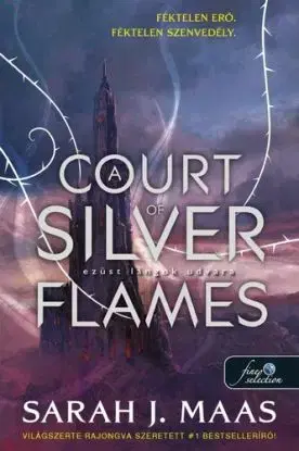 Tüskék és rózsák udvara 5: A Court of Silver Flames – Ezüst lángok udvara - Sarah J. Maasová