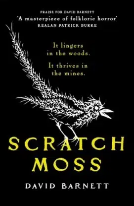 Scratch Moss - David Barnett
