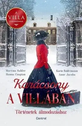 Karácsony a villában - Anne Jacobsová, Hanna Caspian, Karin Baldvinsson, Martina Sahler