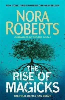 The Rise of Magicks - Nora Roberts