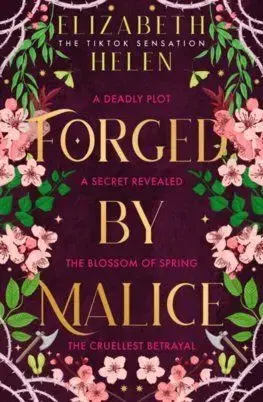 Forged by Malice - Elizabeth Helen