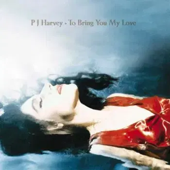PJ Harvey - To Bring You My Love (2020 Reissue) LP - PJ Harvey