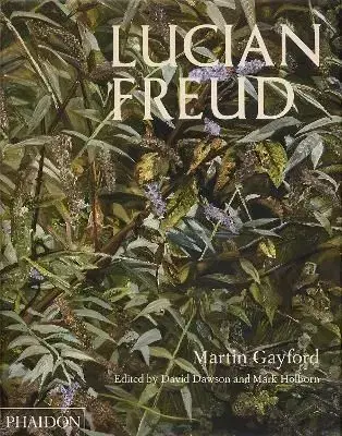 Lucian Freud - Martin Gayford
