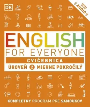 English for Everyone - Cvičebnica: Úroveň 2 Mierne pokročilý, 2. vydanie - Rachel Harding