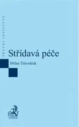 Střídavá péče - Milan Trávníček