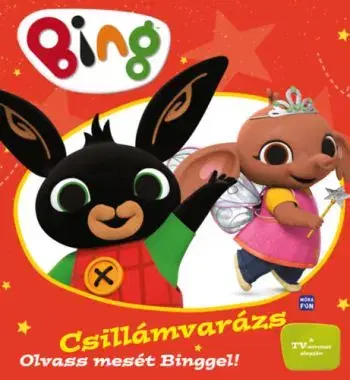 Bing - Csillámvarázs - Bottka Sándor Mátyás