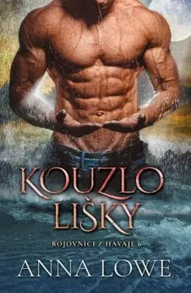 Bojovníci z Havaje 6: Kouzlo lišky - Anna Lowe