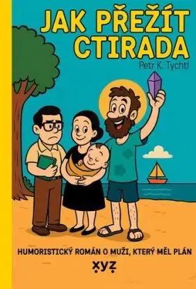 Jak přežít Ctirada - Michaela Tychtlová