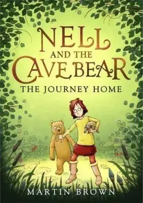 Nell and the Cave Bear: The Journey Home (Nell and the Cave Bear 2)