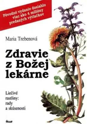 Zdravie z Božej lekárne 6. vydanie - Maria Treben