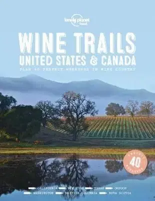 Wine Trails Usa & Canada 1
