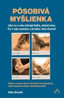 Pôsobivá myšlienka - Alan Sroufe