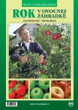 Rok v ovocnej záhradke - Ivan Hričovský