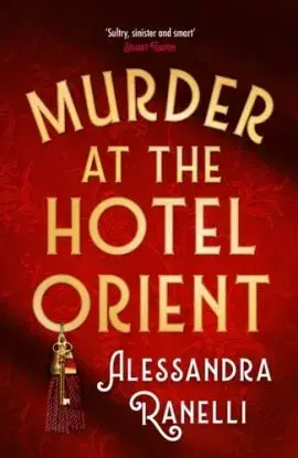 Murder at the Hotel Orient - Alessandra Ranelli