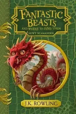 Fantastic Beasts and Where to Find Them - Joanne K. Rowling