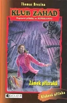 Zámek přízraků - Thomas Brezina