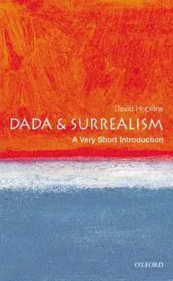 VSI Dada and Surrealism