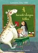 A tündérkapu titka - Júlia Villő Lovranits