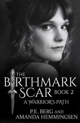 The Birthmark Scar, Book 2 - Amanda Hemmingsen, P. E. Berg