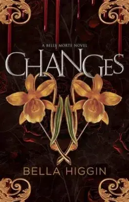 Changes - Bella Higgin