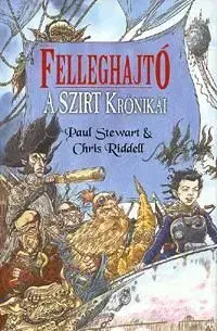 Felleghajtó - Chris Riddell, Paul Stewart, Chris Riddell