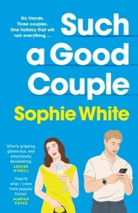 Such a Good Couple - Sophie White