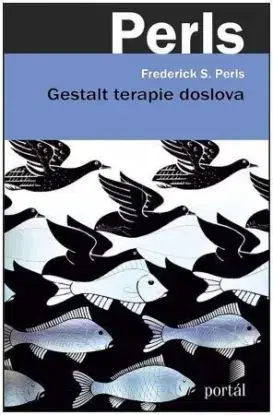 Gestalt terapie doslova - Frederick S. Perls