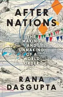 After Nations - Dasgupta Rana