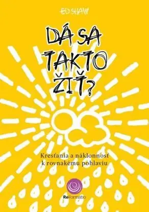 Dá sa takto žiť? - Ed Shaw