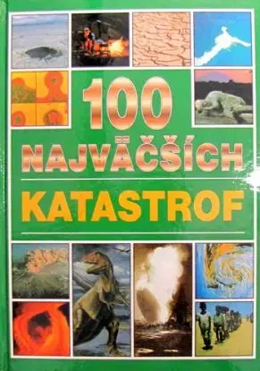 100 najväčších katastrof