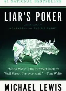 Liars Poker - Michael Lewis