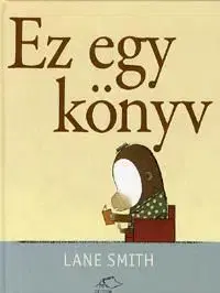 Ez egy könyv - Lane Smith