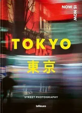 Now is Now Tokyo - Lukasz Palka
