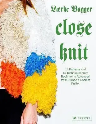 Close Knit - Laerke Bagger