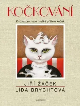 Kočkování - 2.vydání - Jiří Žáček, Lída Brychtová