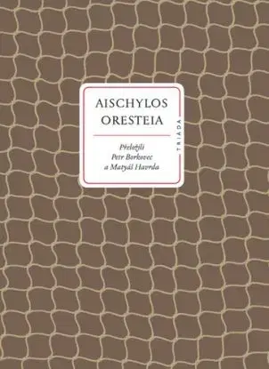Oresteia, 2. vydání - Aischylos