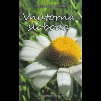 Vnútorná sloboda - Philippe P. Jacques